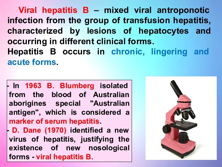 Viral hepatitis B – mixed viral antroponotic infection from the group of transfusion