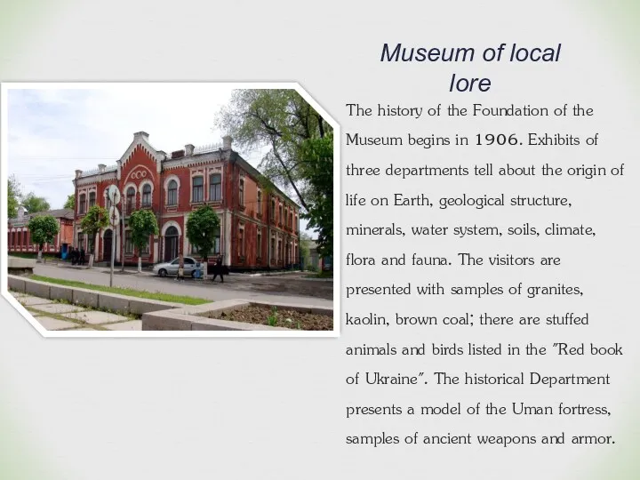 Museum of local lore The history of the Foundation of