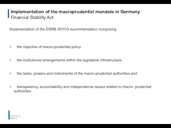 Implementation of the macroprudential mandate in Germany Financial Stability Act