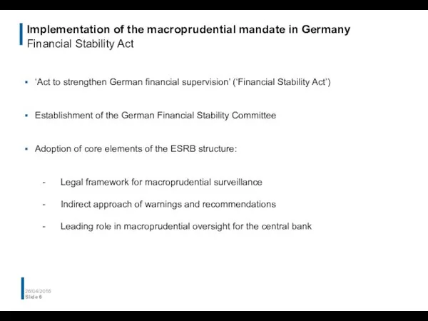 Implementation of the macroprudential mandate in Germany Financial Stability Act