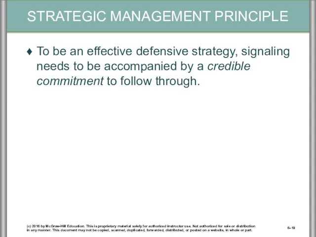 To be an effective defensive strategy, signaling needs to be