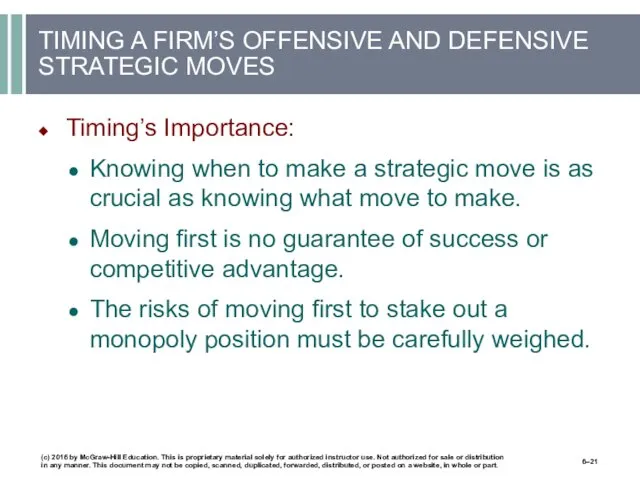 TIMING A FIRM’S OFFENSIVE AND DEFENSIVE STRATEGIC MOVES Timing’s Importance: Knowing when to