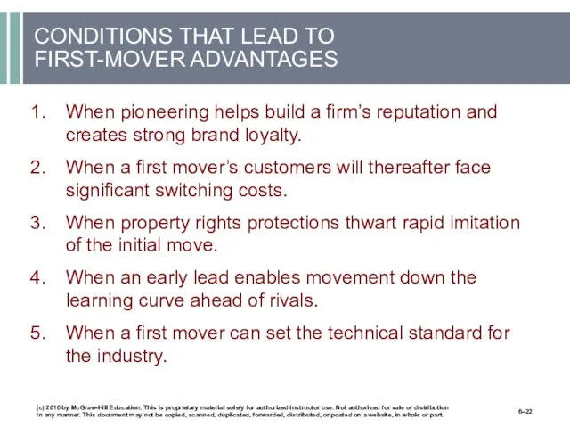 CONDITIONS THAT LEAD TO FIRST-MOVER ADVANTAGES When pioneering helps build a firm’s reputation