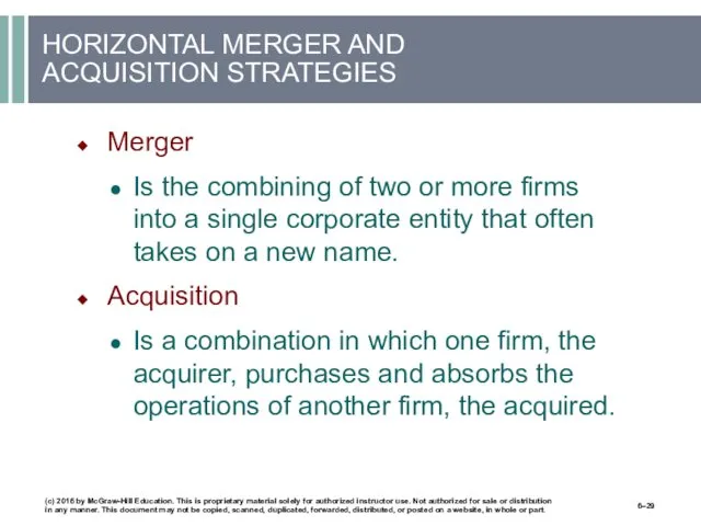 HORIZONTAL MERGER AND ACQUISITION STRATEGIES Merger Is the combining of