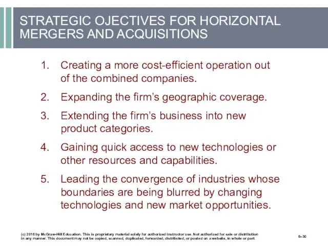 STRATEGIC OJECTIVES FOR HORIZONTAL MERGERS AND ACQUISITIONS Creating a more cost-efficient operation out
