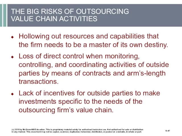 THE BIG RISKS OF OUTSOURCING VALUE CHAIN ACTIVITIES Hollowing out