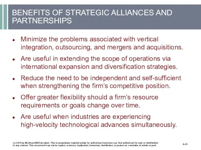 BENEFITS OF STRATEGIC ALLIANCES AND PARTNERSHIPS Minimize the problems associated