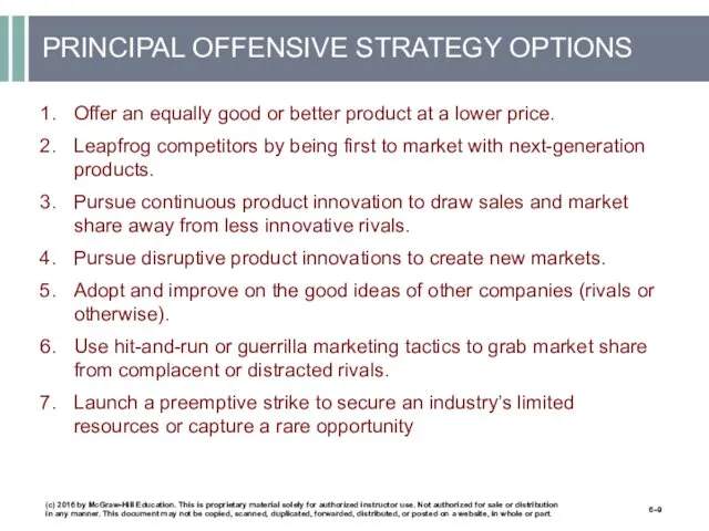PRINCIPAL OFFENSIVE STRATEGY OPTIONS Offer an equally good or better product at a