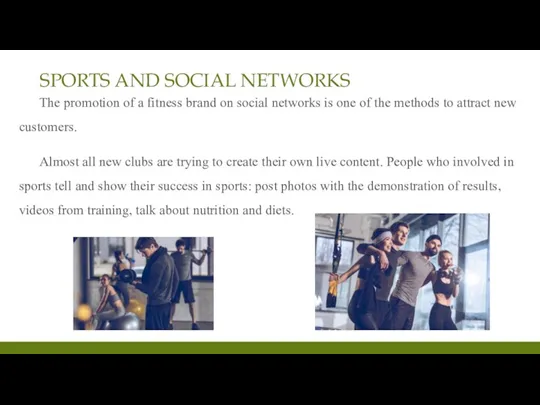 SPORTS AND SOCIAL NETWORKS The promotion of a fitness brand