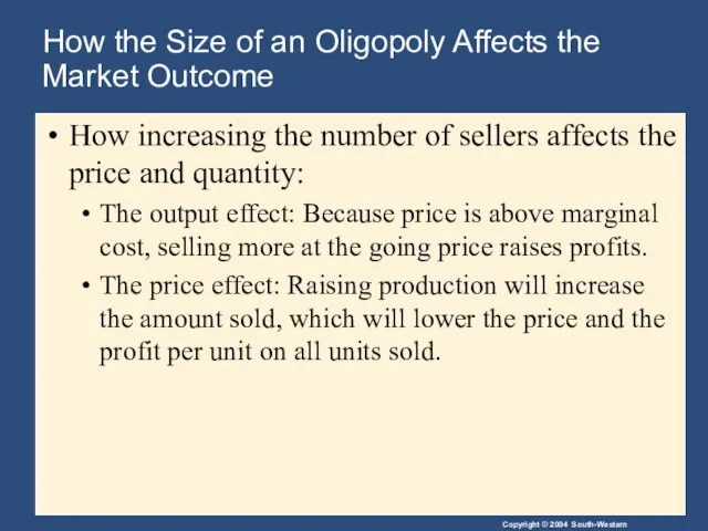 How the Size of an Oligopoly Affects the Market Outcome