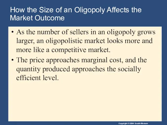 How the Size of an Oligopoly Affects the Market Outcome