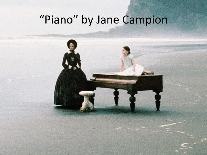 “Piano” by Jane Campion