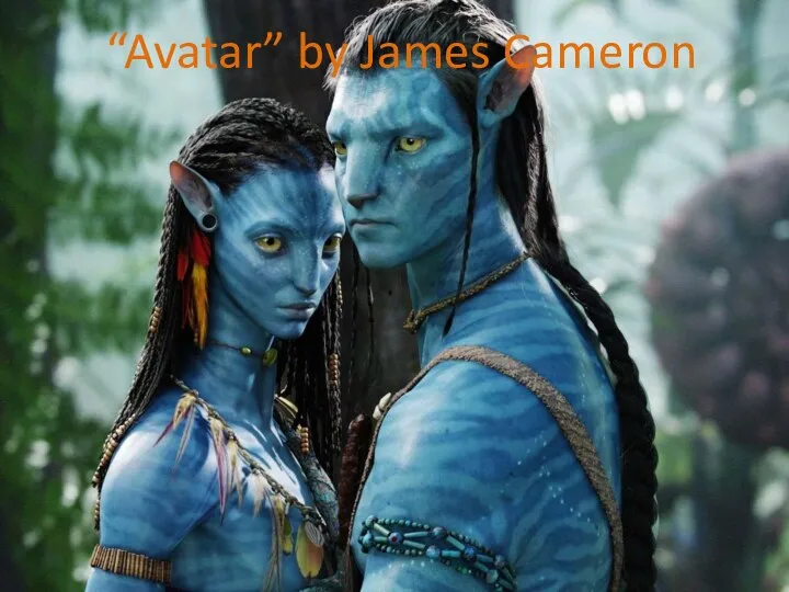 “Avatar” by James Cameron