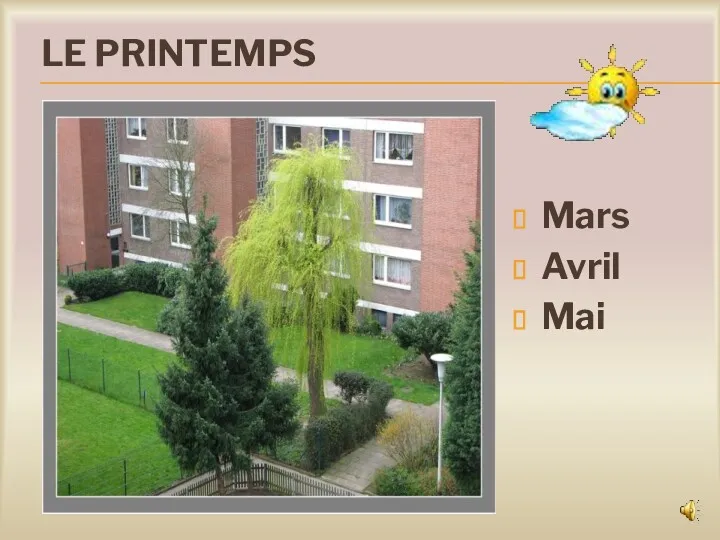 LE PRINTEMPS Mars Avril Mai