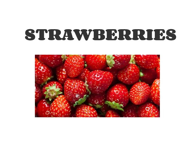 STRAWBERRIES