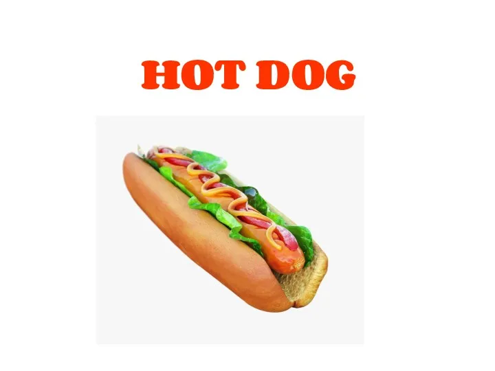 HOT DOG