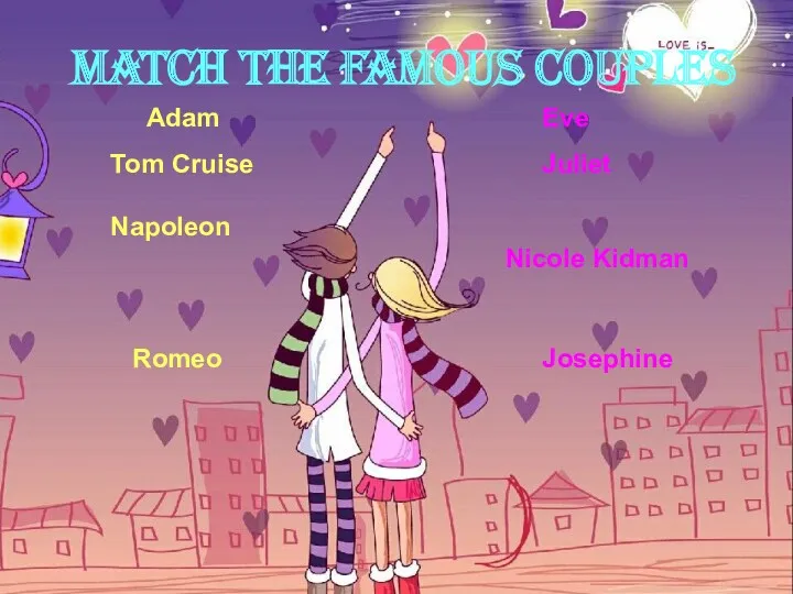 Match the famous couples