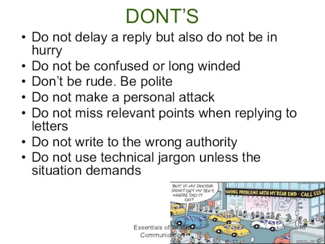 DONT’S Do not delay a reply but also do not be in hurry