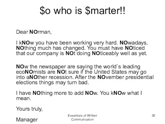 $o who is $marter!! Dear NOrman, I kNOw you have been working very