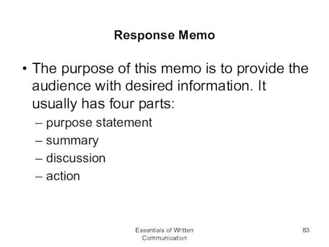 Response Memo The purpose of this memo is to provide