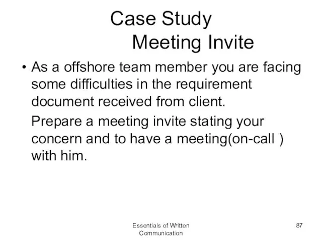 Case Study Meeting Invite As a offshore team member you