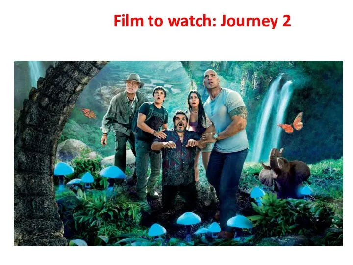 Film to watch: Journey 2