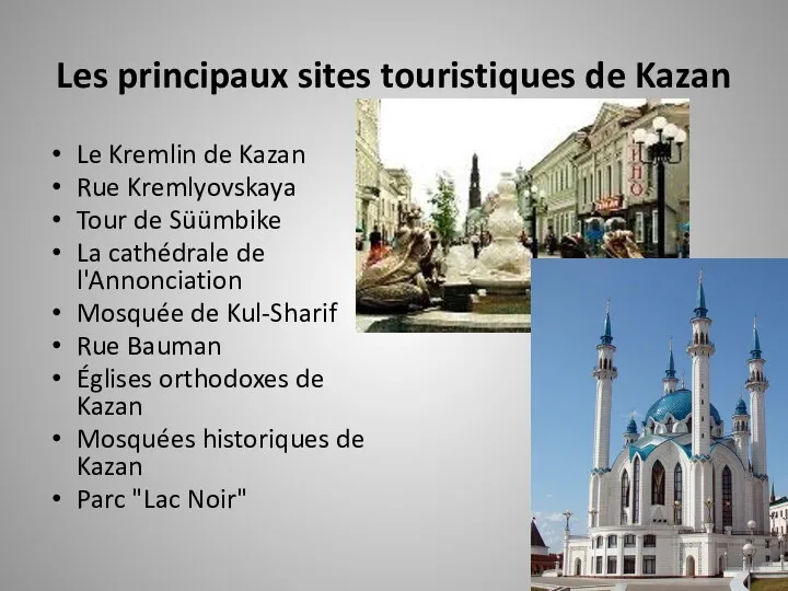 Les principaux sites touristiques de Kazan Le Kremlin de Kazan