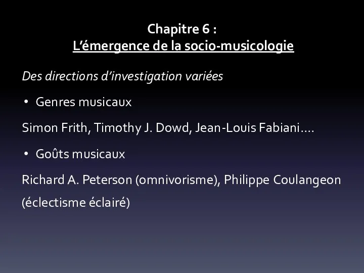 Chapitre 6 : L’émergence de la socio-musicologie Des directions d’investigation