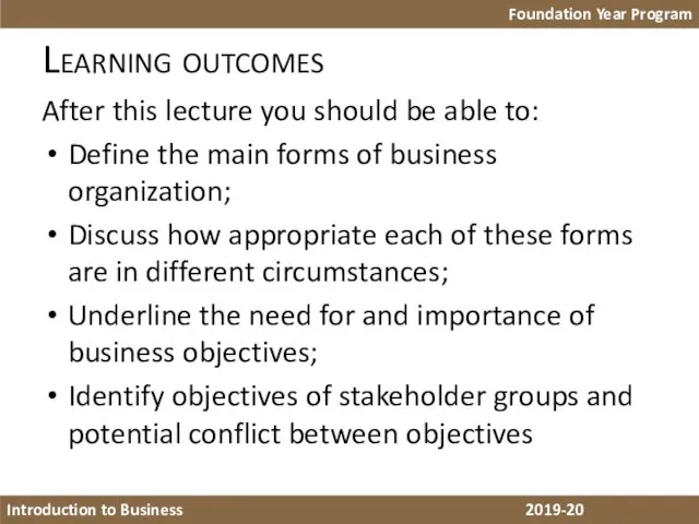 Learning outcomes After this lecture you should be able to: