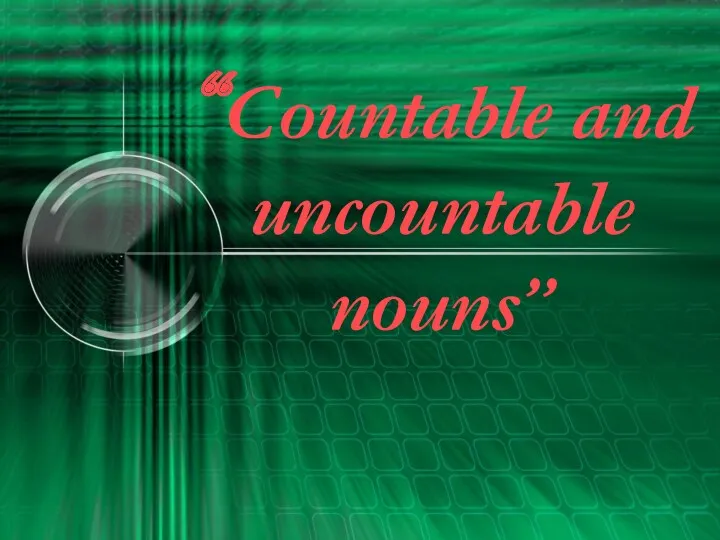 Countable and uncountable nouns