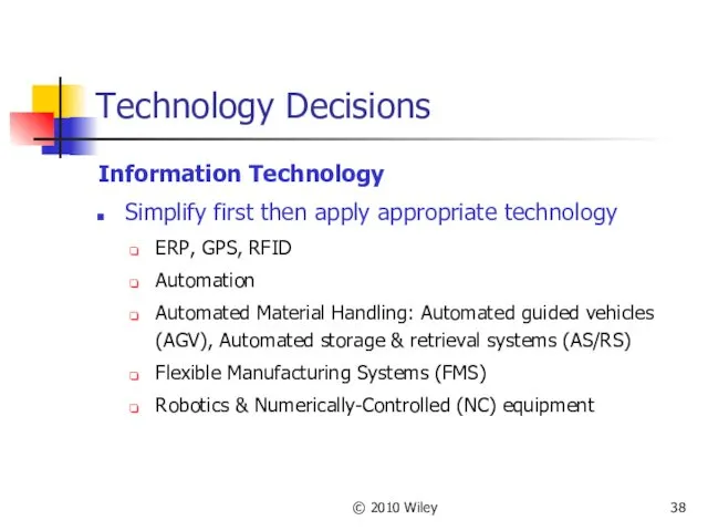 © 2010 Wiley Technology Decisions Information Technology Simplify first then