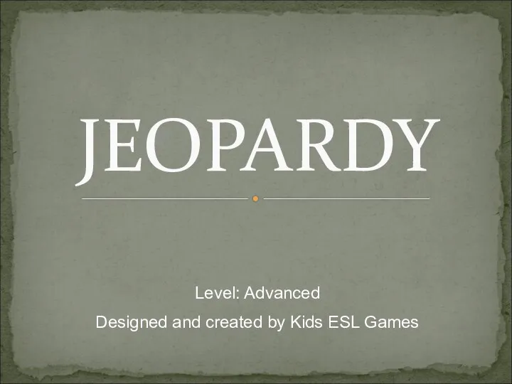 Jeopardy. Categories