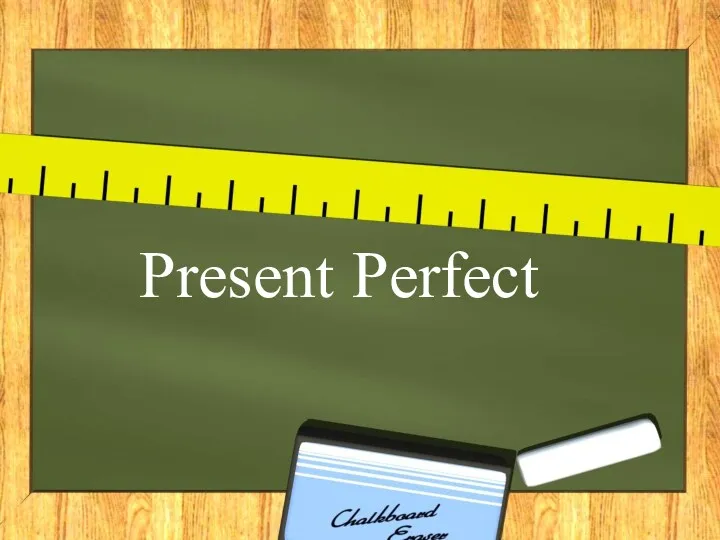 Present perfect