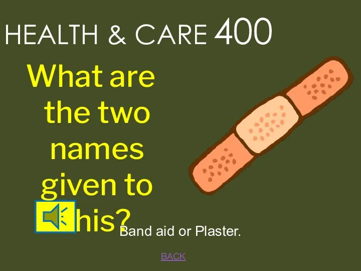 BACK Band aid or Plaster. HEALTH & CARE 400 What