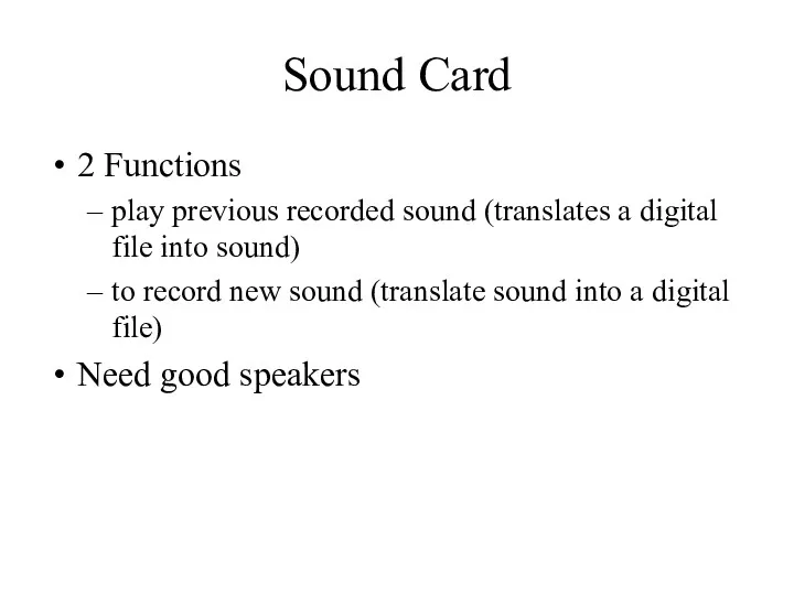 Sound Card 2 Functions play previous recorded sound (translates a