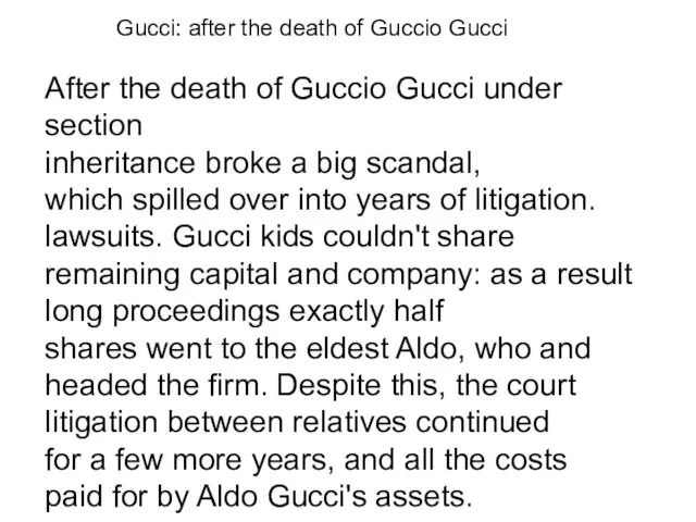 Gucci: after the death of Guccio Gucci After the death