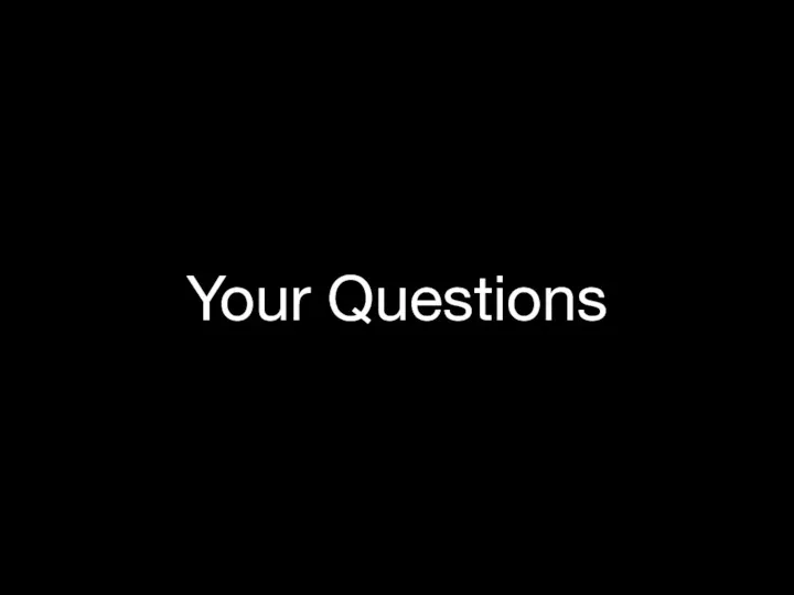 Your Questions