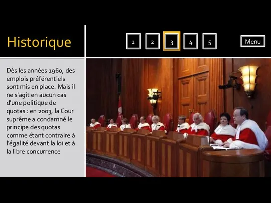 Historique Dès les années 1960, des emplois préférentiels sont mis