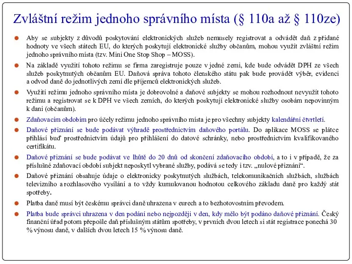 Zvláštní režim jednoho správního místa (§ 110a až § 110ze)