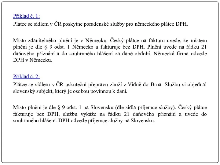 Příklad č. 1: Plátce se sídlem v ČR poskytne poradenské