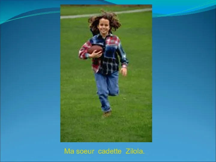 Ma soeur cadette Zilola.