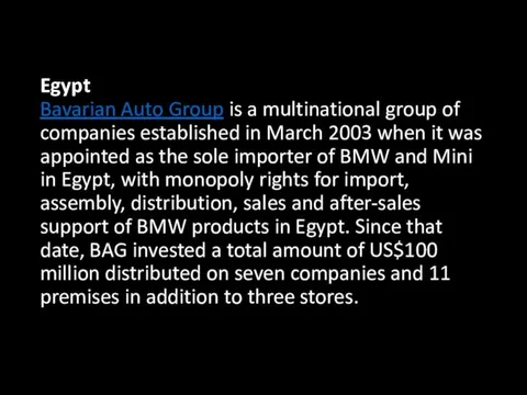 Egypt Bavarian Auto Group is a multinational group of companies