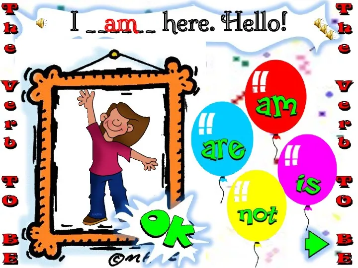 I ______ here. Hello! am