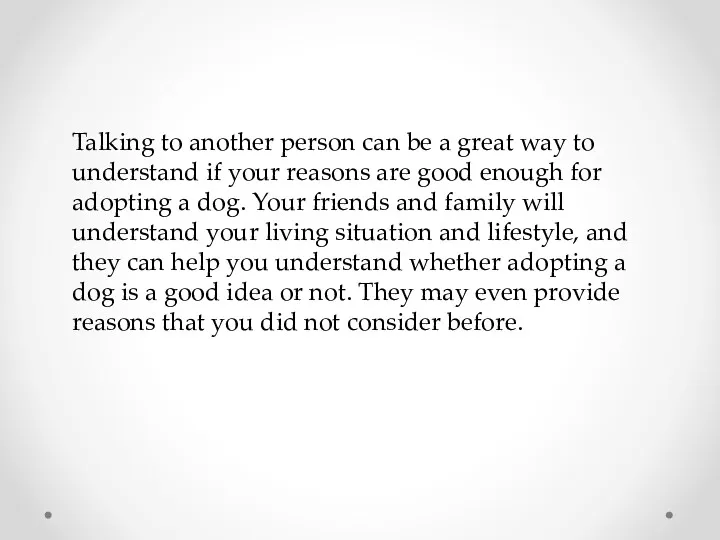 Talking to another person can be a great way to understand if your