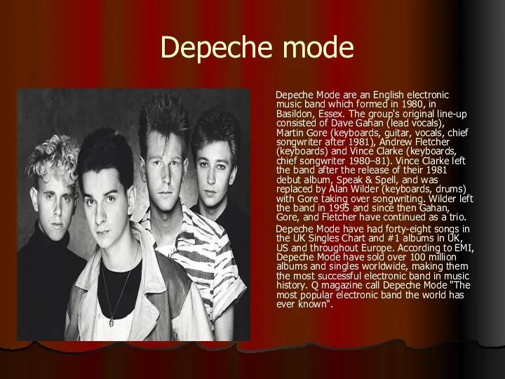 Depeche mode Depeche Mode are an English electronic music band