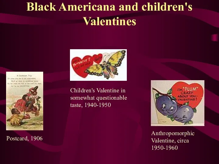 Black Americana and children's Valentines Postcard, 1906 Children's Valentine in somewhat questionable taste,