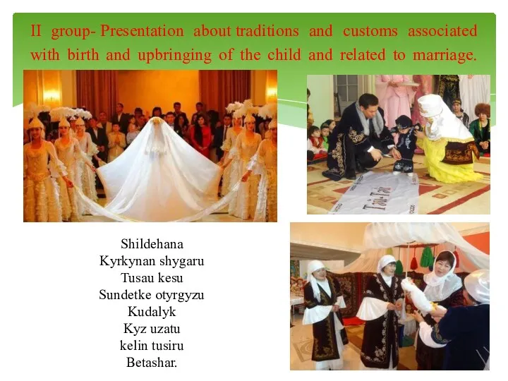 II group- Presentation about traditions and customs associated with birth