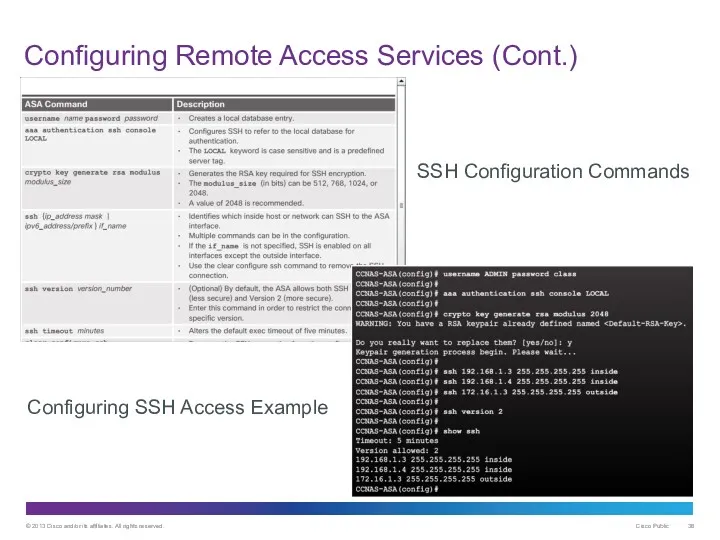Configuring Remote Access Services (Cont.) SSH Configuration Commands Configuring SSH Access Example