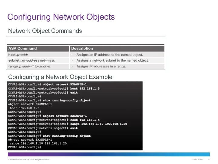 Configuring Network Objects Network Object Commands Configuring a Network Object Example