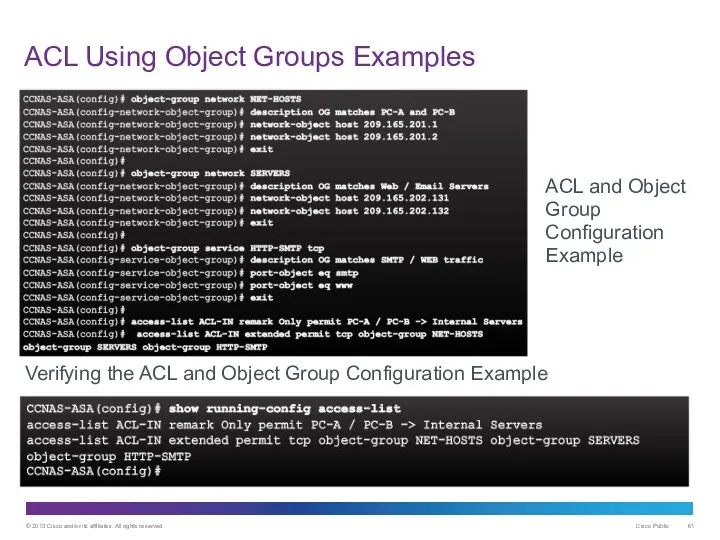 ACL Using Object Groups Examples ACL and Object Group Configuration